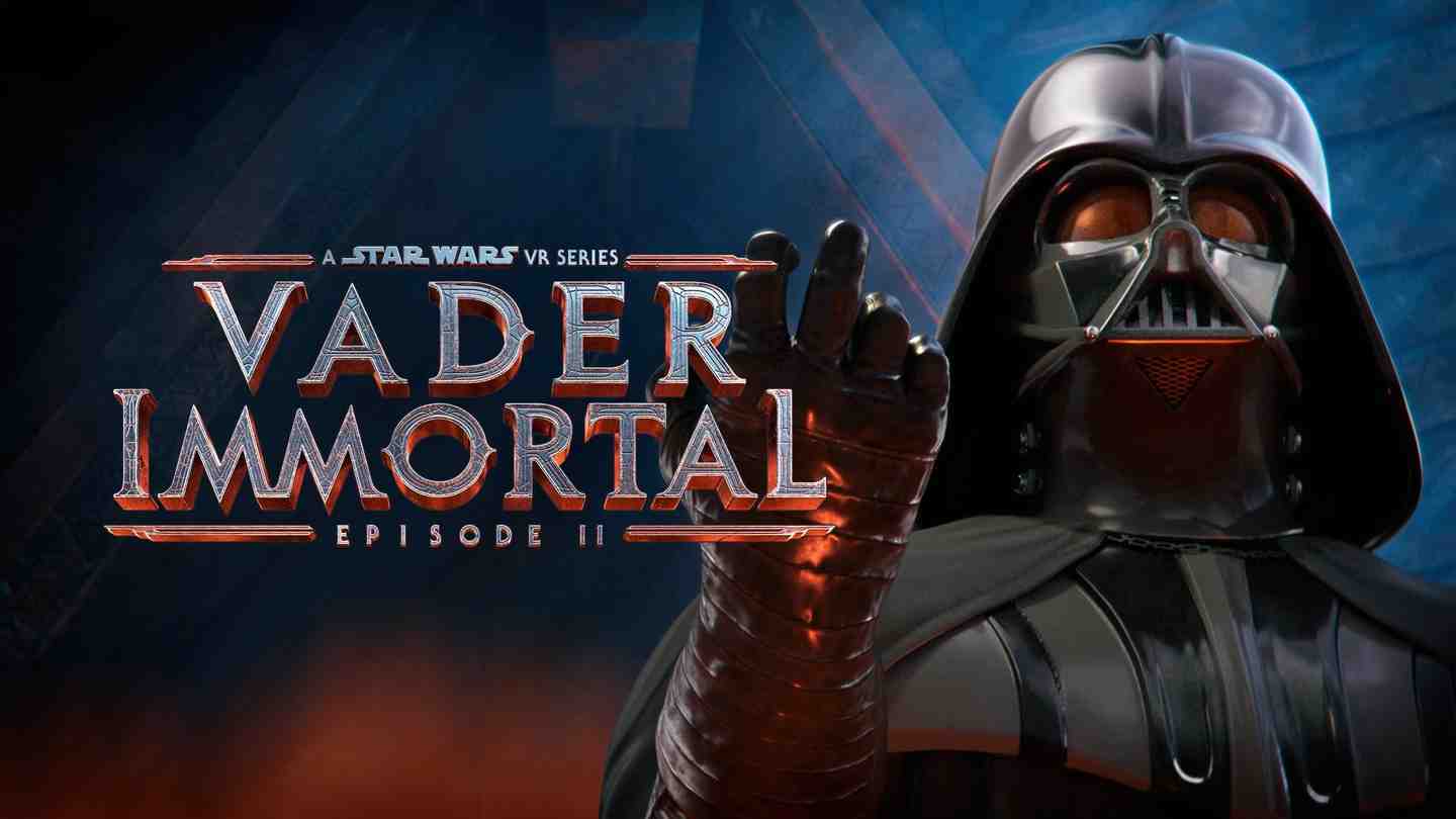 Oculus Quest 游戏《星球大战 不朽的维达:第二集》Vader Immortal: Episode II Vader Immortal A Star Wars VR Series-Episode II Oculus Meta Quest action game