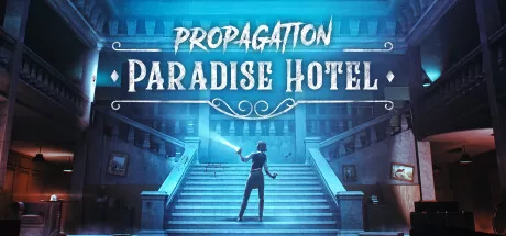 Oculus Quest 游戏《传播:天堂酒店》Propagation: Paradise Hotel Propagation-Paradise Hotel Oculus Meta Quest VR game