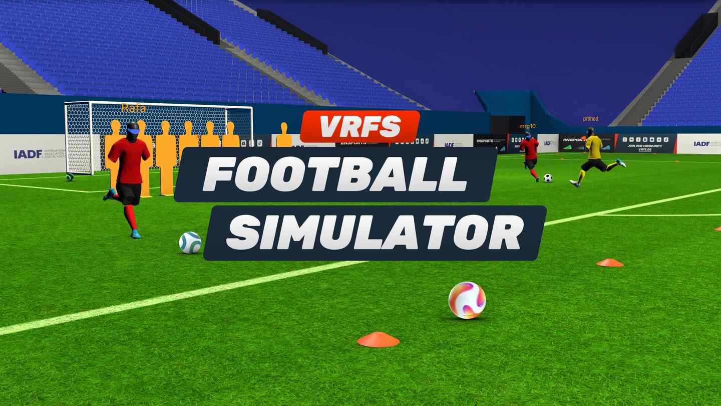 Oculus Quest 游戏《足球模拟器》VRFS – Football (soccer) simulator VRFS - Football Quest Games